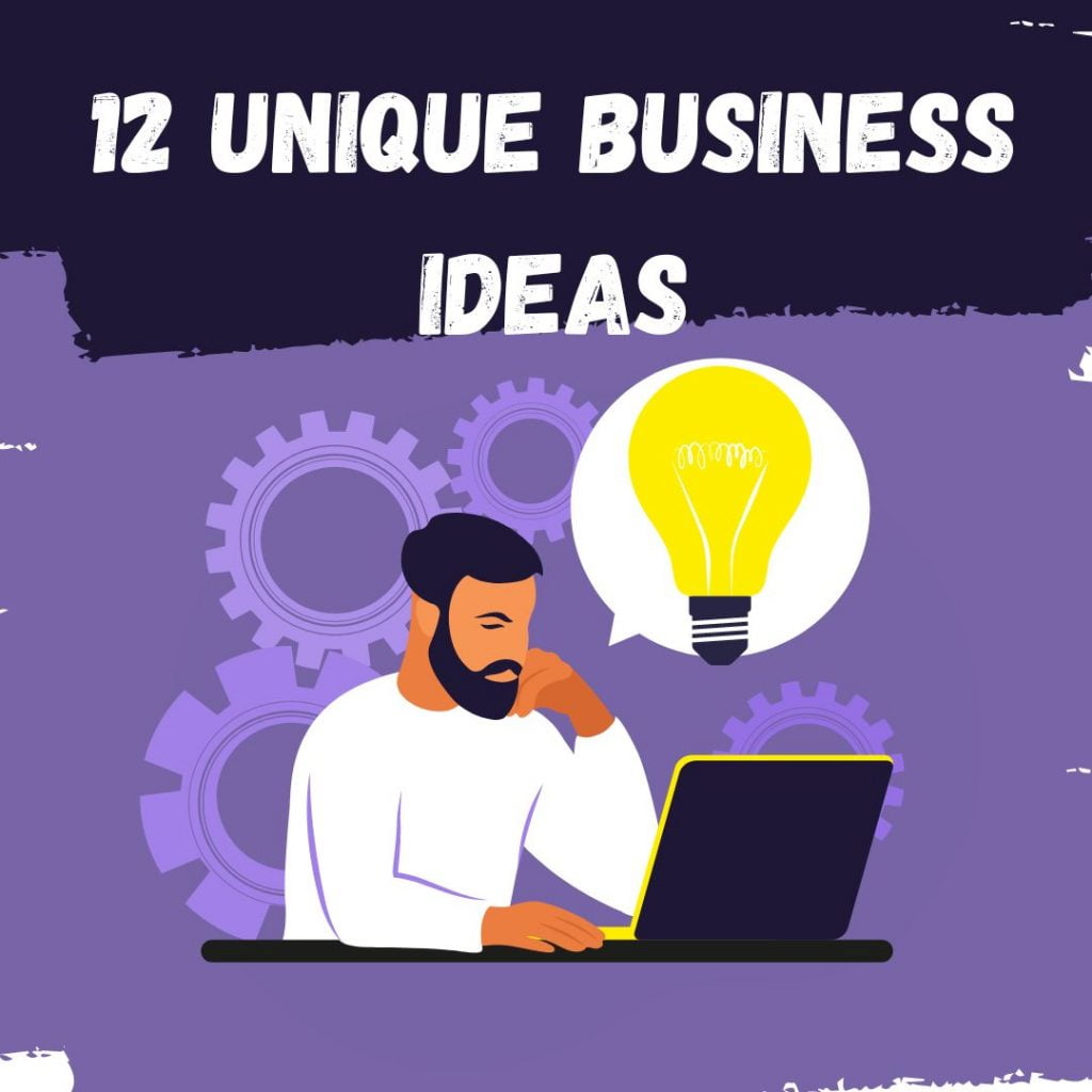 12-unique-business-ideas