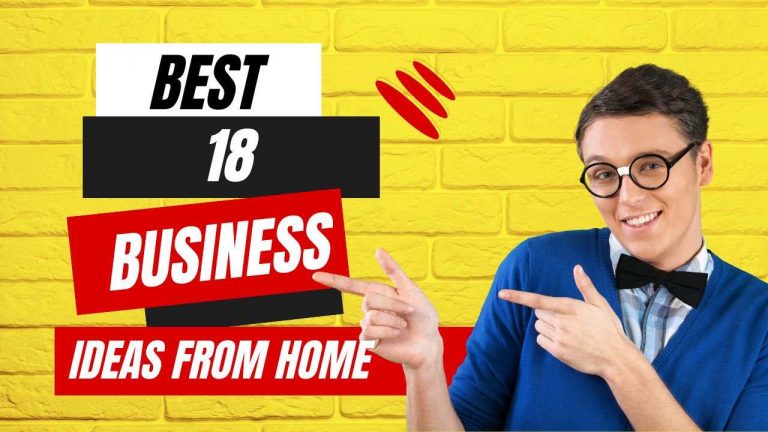 Best 18 Small Business Ideas from Home