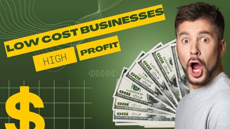 Best 30 Low cost Business Ideas with high profit