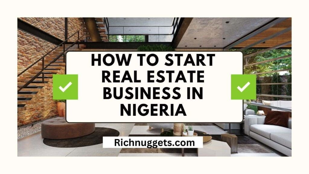 How to Start Real Estate Business in Nigeria
