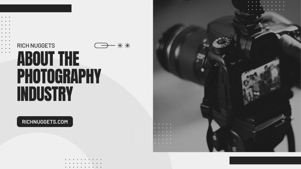 About the Photography Industry