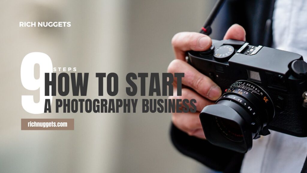 How to Start a Photography Business in 9 Simple Steps