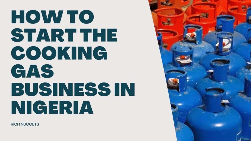 How to Start the Cooking Gas Business in Nigeria
