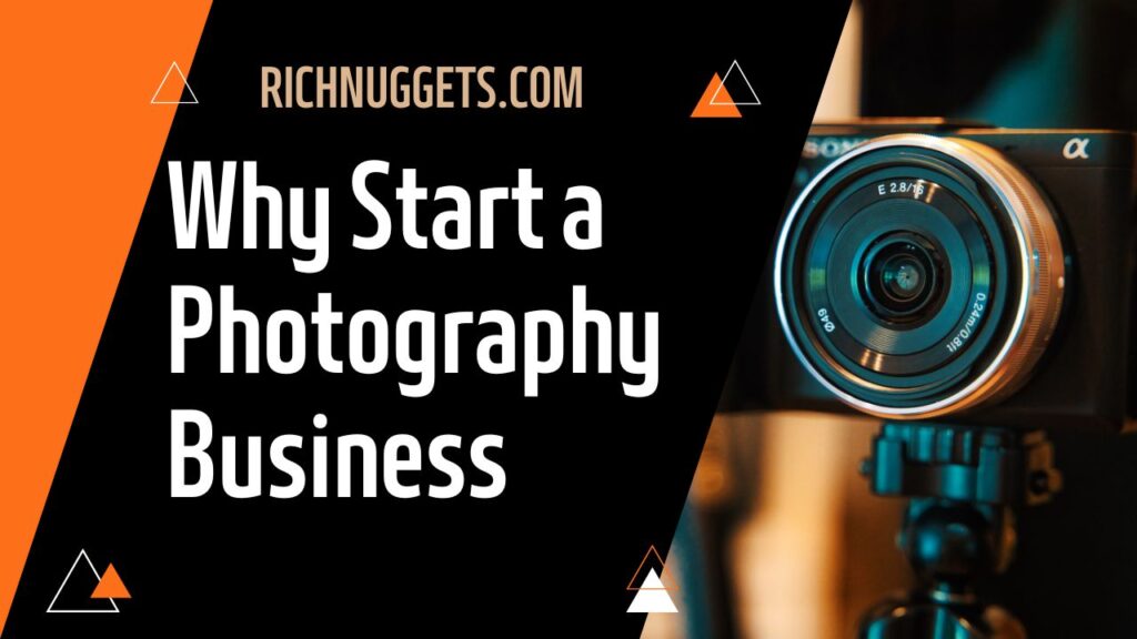 Why Start a Photography Business