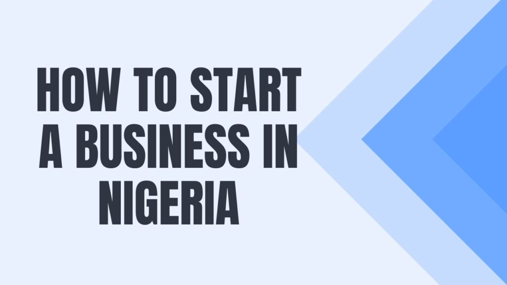 How to Start a Business in Nigeria