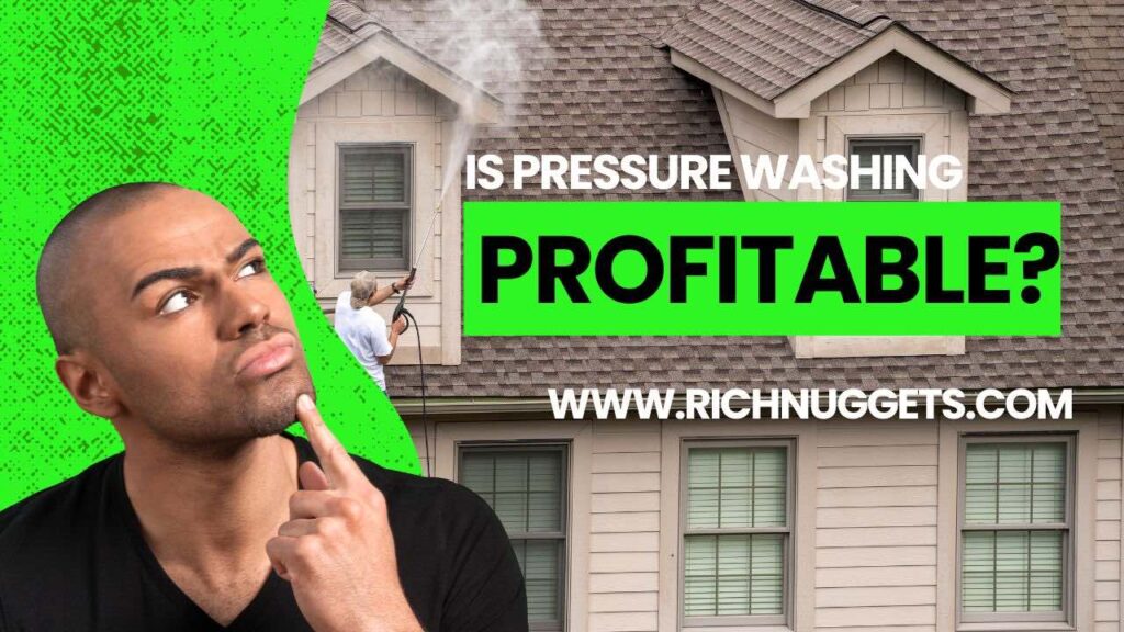 Is a pressure washing business profitable?