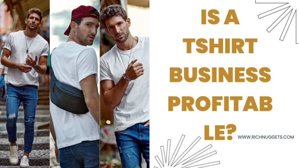 Is a tshirt business profitable?