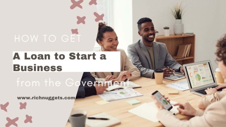 How to Get a Loan to Start a Business from the Government