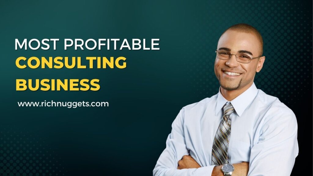 Most Profitable Consulting Business