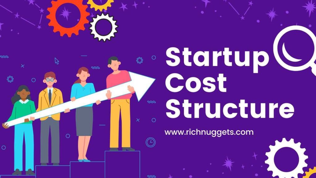 Startup Cost Structure
