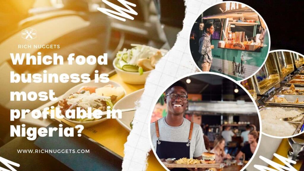 Which food business is most profitable in Nigeria?