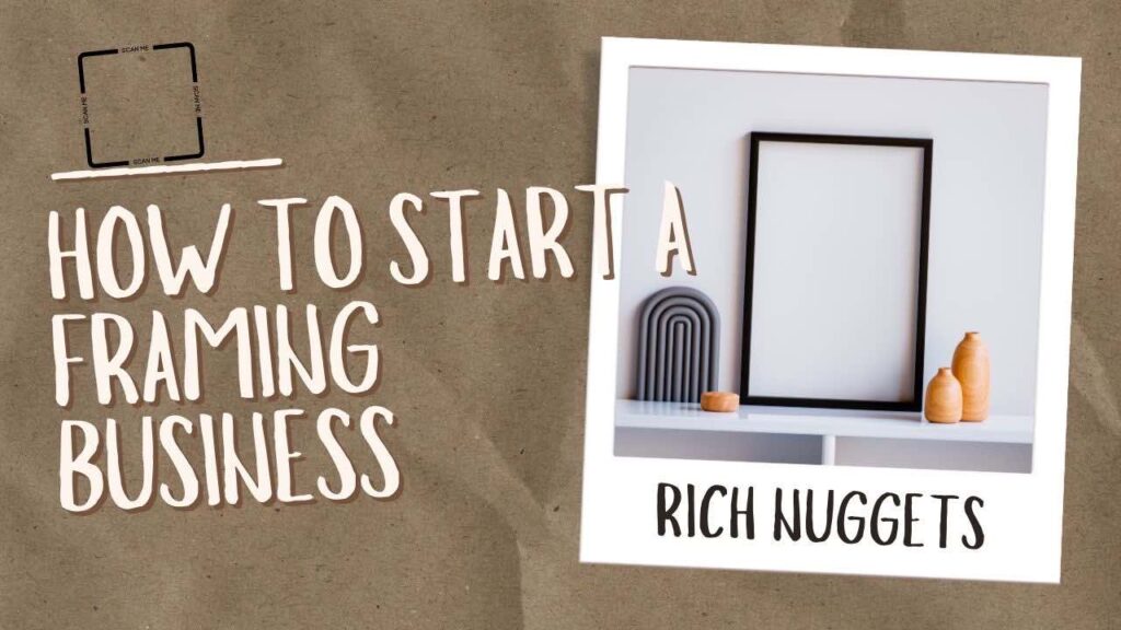 How to Start a Framing Business 