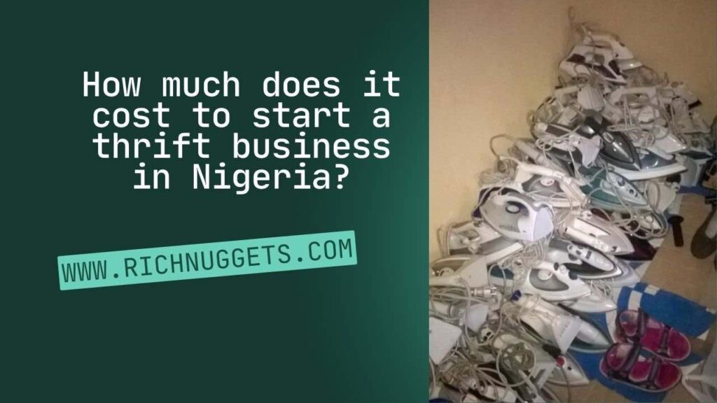 How much does it cost to start a thrift business in Nigeria?