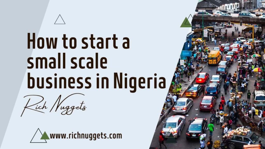 How to start a small scale business in Nigeria