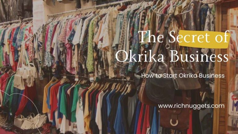 The Secret of Okrika Business: How to Start Okrika Business