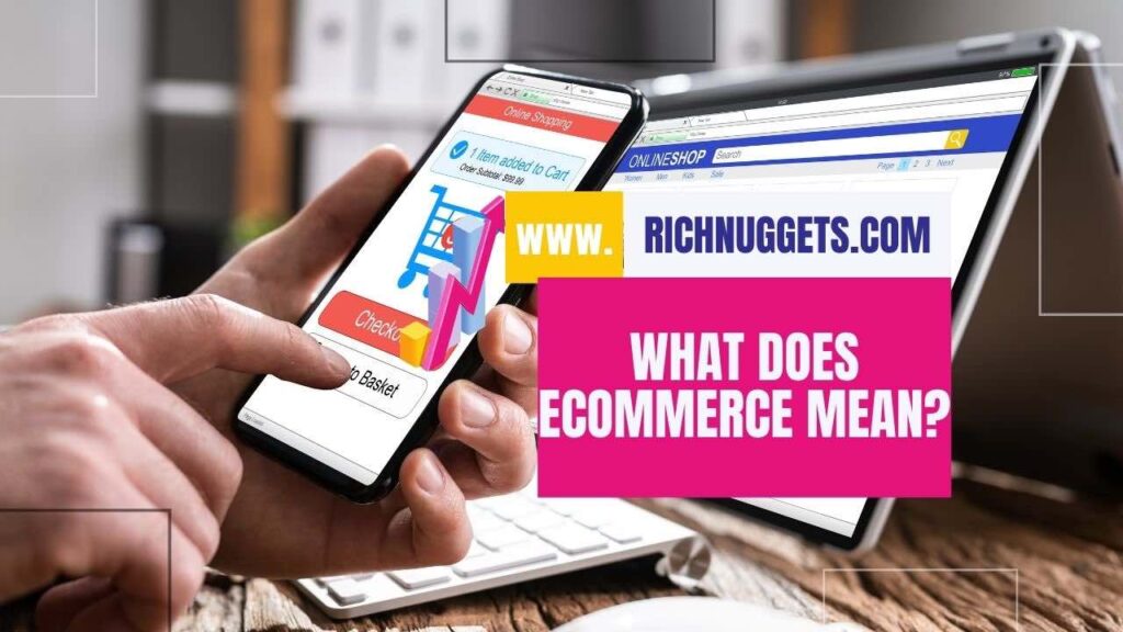 What does ecommerce mean?