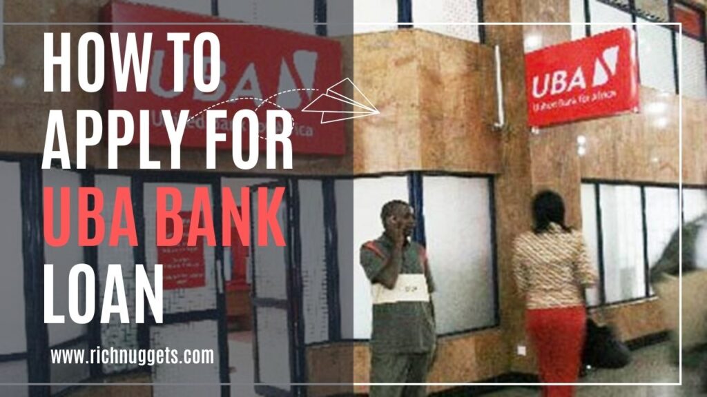 How to Apply for UBA Bank Loan