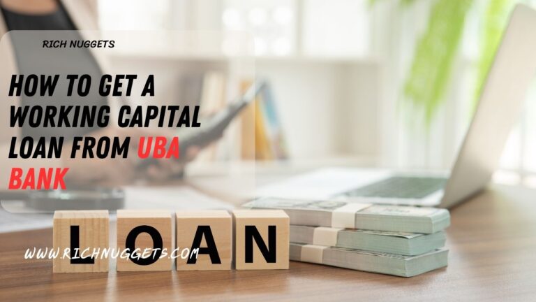 How to Get a Working Capital Loan from UBA Bank
