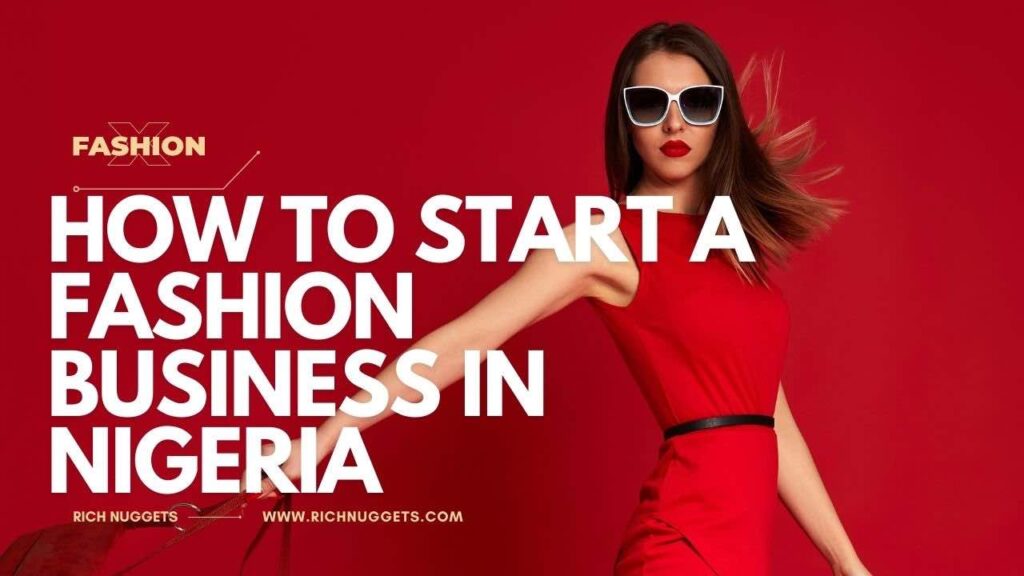 How to Start a Fashion Business In Nigeria