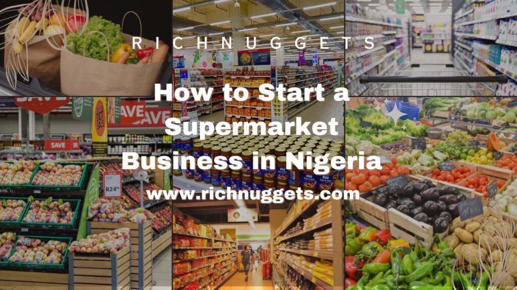 How to Start a Supermarket Business in Nigeria