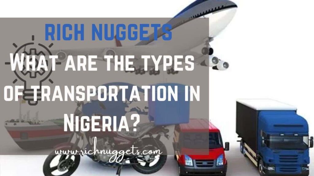 What are the types of transportation in Nigeria?