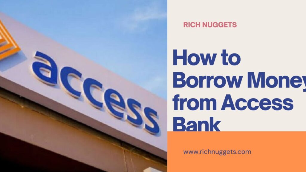 How to Borrow Money from Access Bank