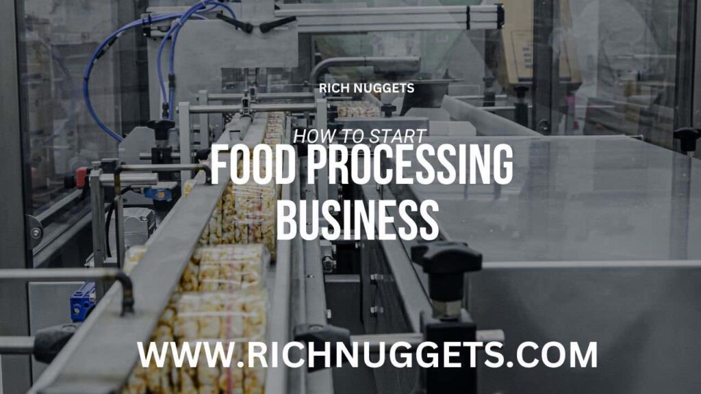 How to Start Food Processing Business