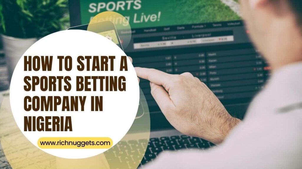 How to Start a Sports Betting Company in Nigeria