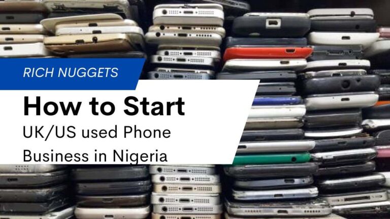 Launching Your UK/US Used Phone Business in Nigeria with Just 50k