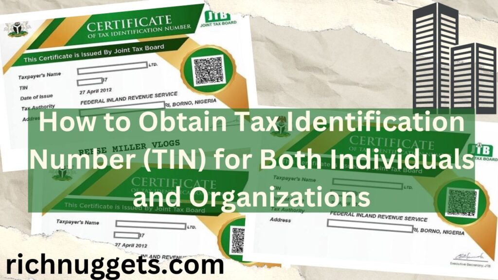 How to Obtain Tax Identification Number (TIN) for Both Individuals and Organizations
