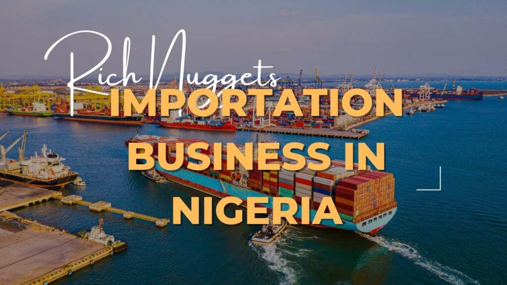 A Comprehensive Guide to Starting Your Importation Business in Nigeria