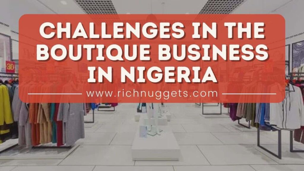 Challenges in the Boutique Business in Nigeria