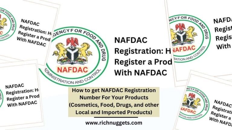 How to get NAFDAC Registration Number For Your Products (Cosmetics, Food, Drugs, and other Local and Imported Products)